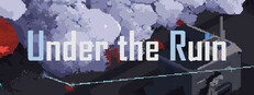 Under the Ruin