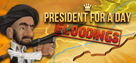 President for a Day - Floodings steam charts