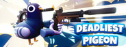 Deadliest Pigeon