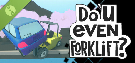 Do You even Forklift? Demo cover art