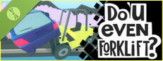 Do You even Forklift? Demo Small Capsule Image