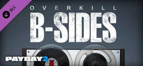 PAYDAY 2: The B-Sides Soundtrack cover art