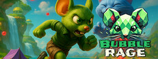Bubble Rage