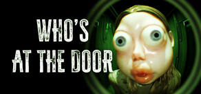 Who's at the door?