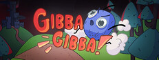 Gibba, Gibba!