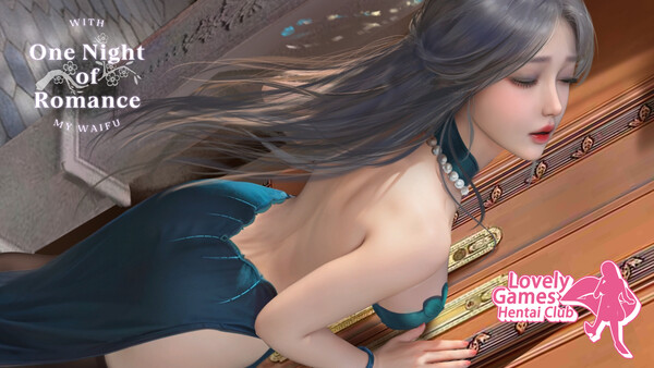 One Night of Romance with my waifu