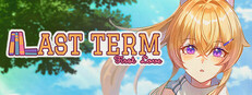 Last Term, First Love