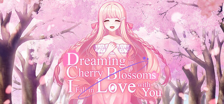 Dreaming in Cherry Blossoms, I Fall in Love with You Cover Image