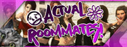 Actual Roommates!