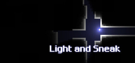 Light and Sneak（轻灯慢步）