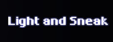 Light and Sneak（轻灯慢步）