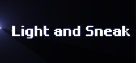 Light and Sneak（轻灯慢步）