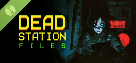 Dead Station Files Demo cover art