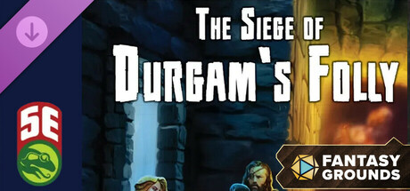 Fantasy Grounds - The Siege of Durgam's Folly (5e) cover art