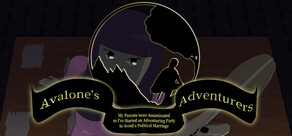 Avalone's Adventurers: My Parents were Assassinated so I've Started an Adventuring Party to Avoid a Political Marriage