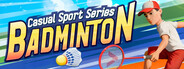 Casual Sport Series: Badminton