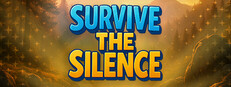 Survive the Silence