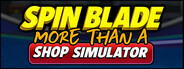 Spin Blade Shop Simulator