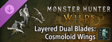 Monster Hunter Wilds - Layered Dual Blades: Cosmoloid Wings