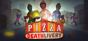 Pizza Deathlivery