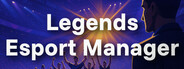 Legends Esport Manager