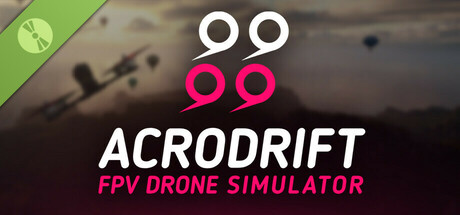 ACRODRIFT: FPV Drone Simulator Demo Header Image