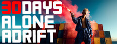 30 DAYS. ALONE. ADRIFT.
