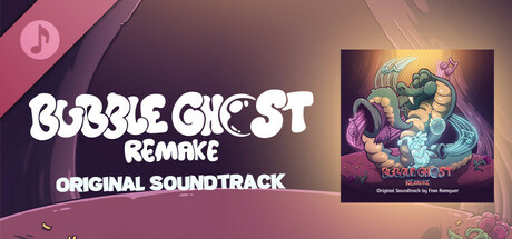 Bubble Ghost Remake Soundtrack