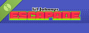 Lil Johnny's Escapade Demo