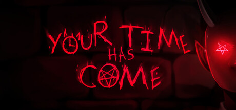 Your Time Has Come Playtest