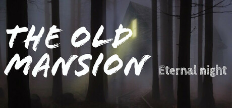 The old mansion: Eternal night cover art