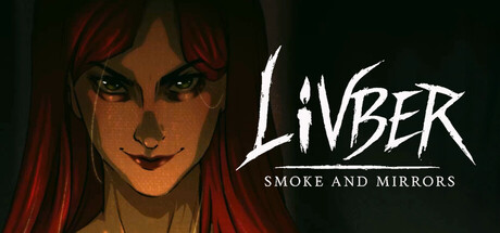 Livber: Smoke and Mirrors banner image