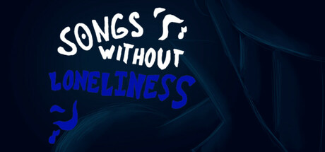 Songs Without Loneliness