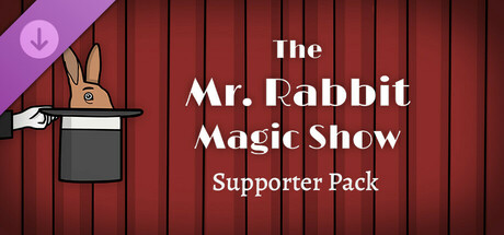 The Mr. Rabbit Magic Show - Supporter Pack cover art