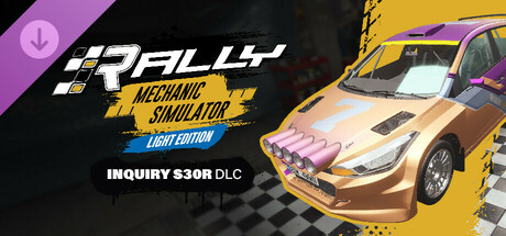 Rally Mechanic Simulator Light Edition: Inquiry S30R cover art