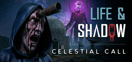 Life & Shadow: Celestial Call