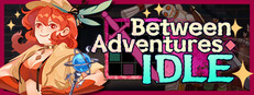 Between Adventures IDLE Small Capsule Image