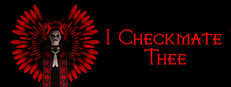 I Checkmate Thee
