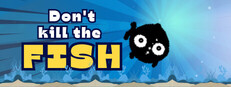Don't kill the fish game capsule image