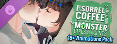I drink Sorrel Coffee to reboot reality, but I'm being hunted by Monster Girls and armed agents - 18+ Animations Pack Small Capsule Image