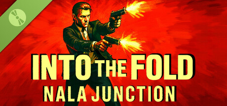 Into the Fold - Nala Junction Demo