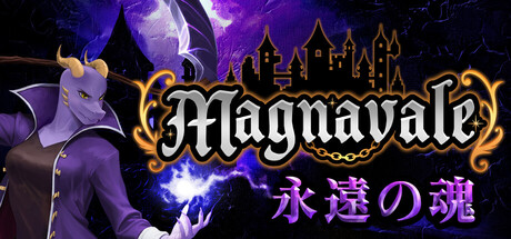Magnavale: 永遠の魂