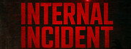 Internal Incident