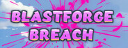 Blastforge Breach