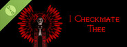 I Checkmate Thee Demo