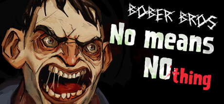 [Bober Bros] No Means Nothing game thumbnail