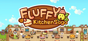 Fluffy Kitchen Saga
