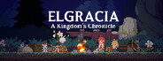 Elgracia: A Kingdom's Chronicle