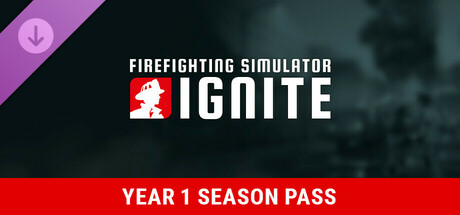 Firefighting Simulator: Ignite - Year 1 Season Pass cover art
