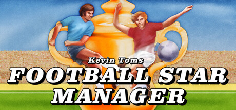 Kevin Toms Football Star Manager cover art